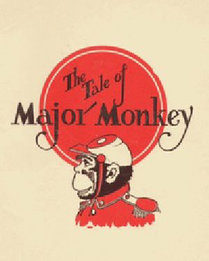 [Gutenberg 18626] • The Tale of Major Monkey